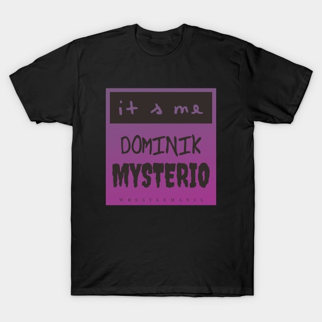 DOMINIK MYSTERIO T-Shirt by Kevindoa